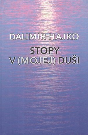 Stopy v (mojej) duši