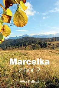Marcelka z hor 2