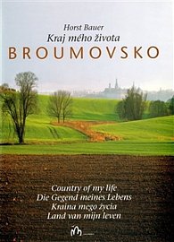 Broumovsko - Kraj mého života