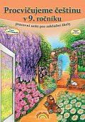 Procvičujeme češtinu v 9. ročníku - pracovní sešit, 1.  vydání