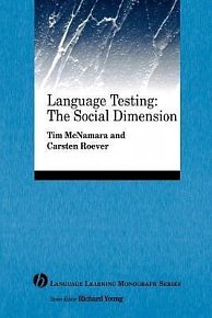 Language Testing : The Social Dimension