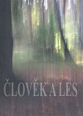 Člověk a les