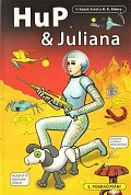 HuP a Juliana 2. pokračování