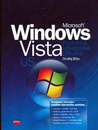 Microsoft Vindows Vista - podrobná uživatelská příručka