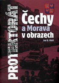 Protektorát Čechy a Morava v obrazech
