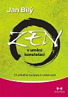 Zen v umění konstelací - 33 příběhů na cestu k celistvosti