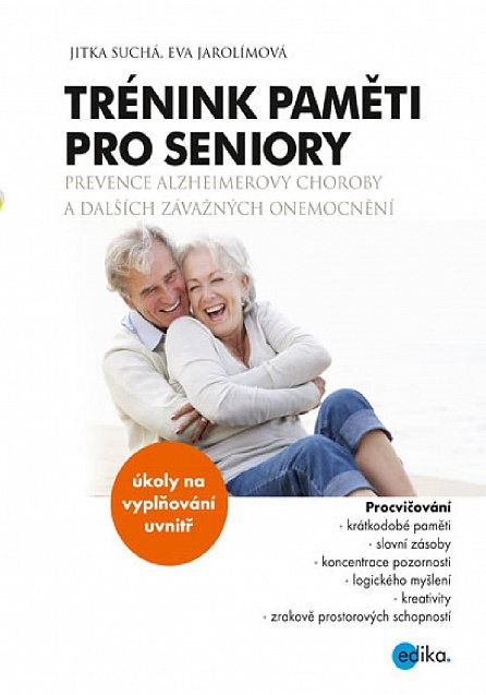 Náhled Trénink paměti pro seniory - Prevence Alzheimerovy choroby a dalších závažných onemocnění, 1.  vydání