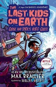 The Last Kids on Earth: Quint and Dirk´s Hero Quest (The Last Kids on Earth)