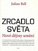 Zrcadlo světa - Nově dějiny umění