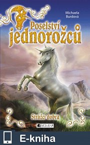 Poselství jednorožců – Strážci dobra (E-KNIHA)