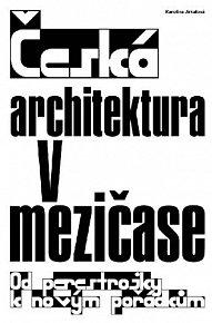 Česká architektura v mezičase