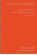 Egon Hostovský: Literární dobrodružství českého židovského spisovatele ve 20. století