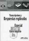 Especial DELE B1 Curso completo -Transcripciones y Respuestas Libro