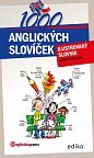 1000 anglických slovíček - Ilustrovaný slovník, 4.  vydání