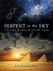 Serpent in the Sky: The High Wisdom of Ancient Egypt