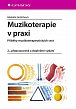 Muzikoterapie v praxi - Příběhy muzikoterapeutických cest, 2.  vydání