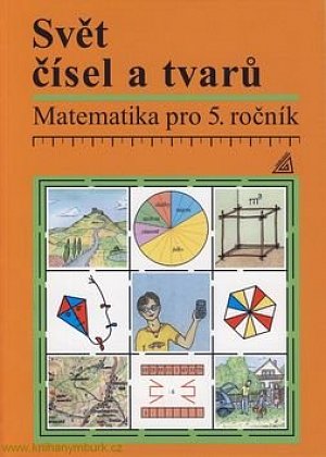 Matematika pro 5. roč. ZŠ Učeb.Svět čís