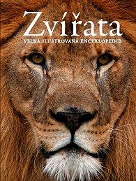 Zvířata - Velká ilustrovaná encyklopedie