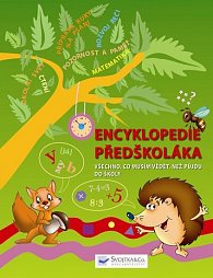 Encyklopedie předškoláka - Všechno, co musím vědět, než půjdu do školy, 2.  vydání