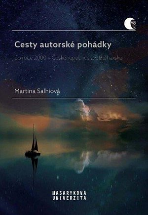 Cesty autorské pohádky po roce 2000 v České republice a v Bulharsku