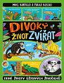 Divoký život zvířat - Tajné životy úžasných živočichů