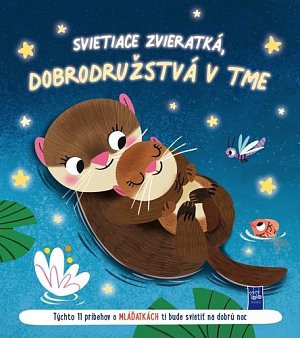 Svietiace zvieratká, dobrodružstvá v tme Mláďatká