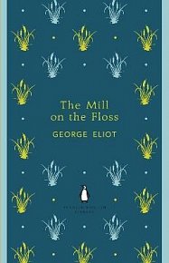 The Mill on the Floss, 1.  vydání