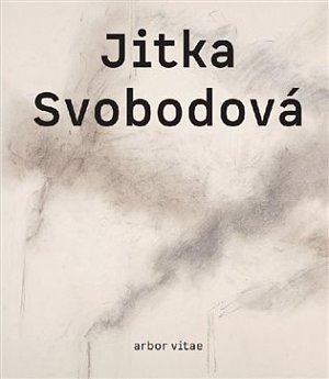 Jitka Svobodová - Obrazy, kresby, objekty 1965-2021