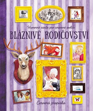 Bláznivé rodičovství - Humorná siesta pro unavené rodiče