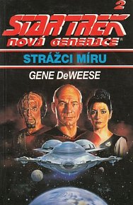 Star Trek Nová generace 02: Strážci míru