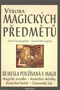 Výroba magických předmětů - Řemesla používaná v magii