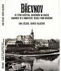 Břevnov, ve stínu kláštera, Hradčanům na dohled / Shadowed by a Monastery, Visible from Hradčany