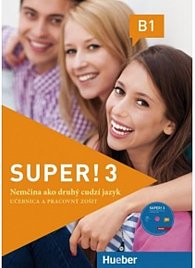 Super! B1 - učebnica s pracovným zošitom a CD/Kursbuch + Arbeitsbuch + AudioCD (SK) 