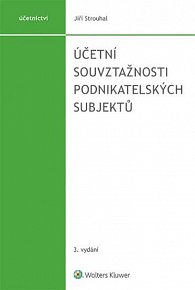 Účetní souvztažnosti podnikatelských subjektů, 3.  vydání