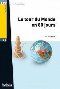 Lire en Francais facile A2  Le tour du monde en 80 jours + CD Audio ke stažení