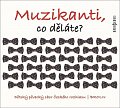 Muzikanti, co děláte? - CD