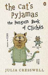 The Cat´s Pyjamas: The Penguin Book of Cliches