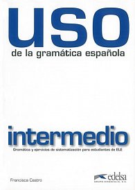 Uso de la gramática espaňola intermedio - Livre