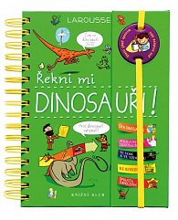 Řekni mi DINOSAUŘI!