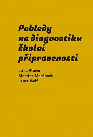 Pohledy na diagnostiku školní připravenosti