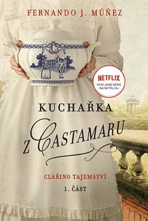 Kuchařka z Castamaru 1 - Clařino tajemství