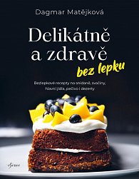 Delikátně a zdravě bez lepku