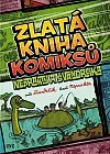 Zlatá kniha komiksů Neprakty a Švandrlíka