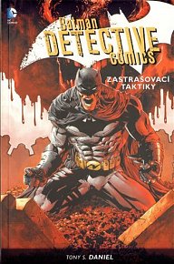 Batman Detective Comics 2: Zastrašovací taktiky