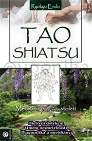 Tao Shiatsu - Medicína pro 21. století