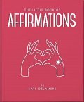 The Little Book of Affirmations
