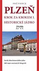 Plzeň - krok za krokem I. Historické jádro