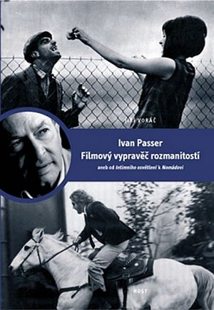 Ivan Passer: Filmový vypravěč rozmanitostí