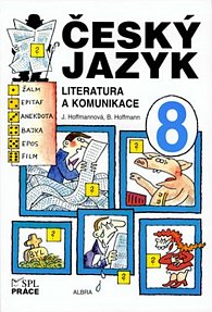 Český jazyk pro 8. ročník - Literatura a komunikace