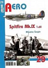 Aero - č.35 Spitfire Mk.IX 3.díl